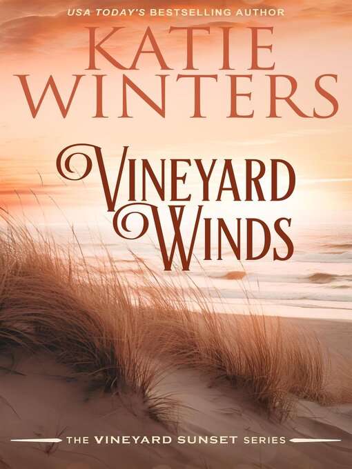 Title details for Vineyard Winds by Katie Winters - Available